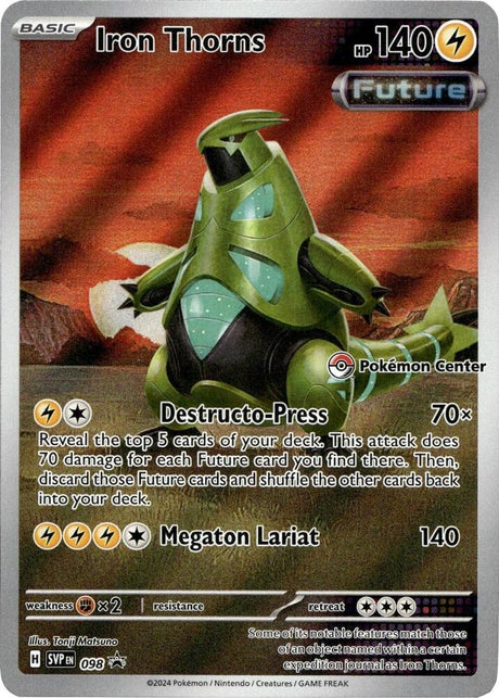 Iron Thorns (Pokemon Center) 098 - Pokemon TCG Scarlet & Violet Promos card