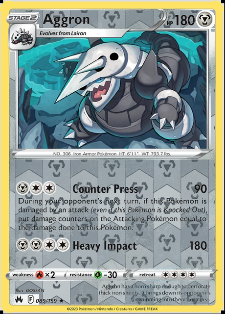 Aggron 089/159, Crown Zenith, Reverse Holo finish, representative matte composite